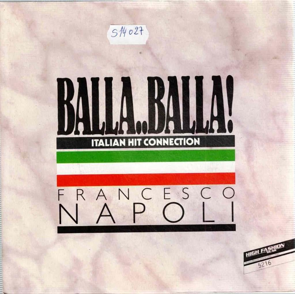 Vinyl, 7"   /   Balla..Balla! Italian Hit Connection, Ophalen of Verzenden, Overige formaten
