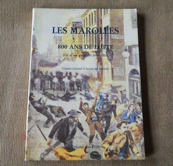 Les Marolles Vie d´un quartier bruxellois - Bruxelles, Livres, Histoire nationale, Utilisé, Enlèvement ou Envoi