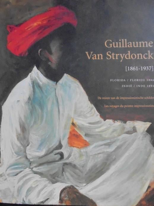 Guillaume van Strydonck  1  1861 - 1937  Monografie, Verzenden, Nieuw, Schilder- en Tekenkunst