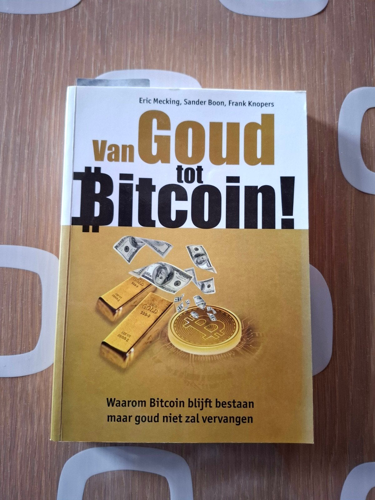 van goud tot bitcoin, Ophalen, Zo goed als nieuw