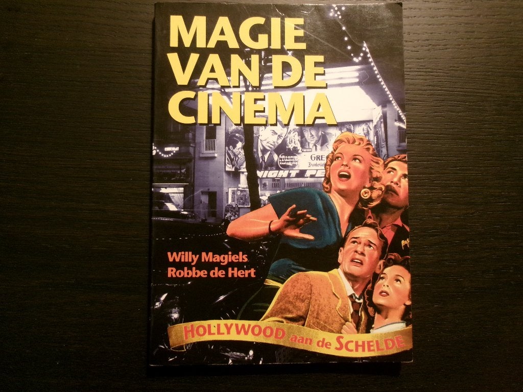 Magie van de cinema -Hollywood aan de Schelde-, Boeken, Ophalen of Verzenden