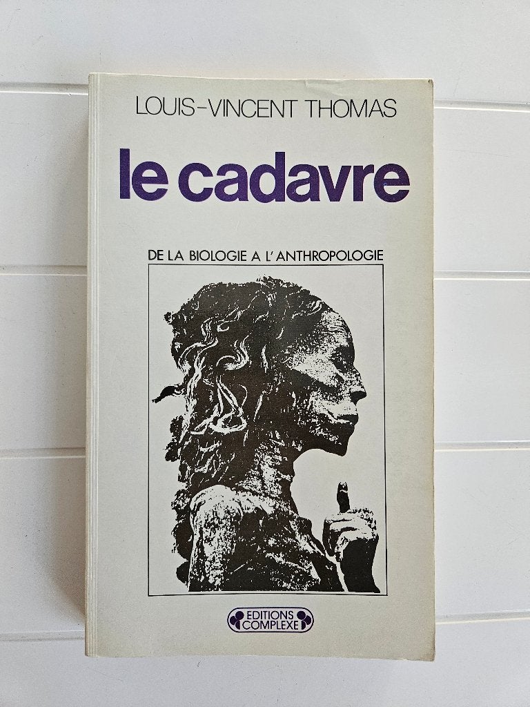 Het lijk: van biologie tot antropologie, Ophalen of Verzenden, Gelezen, Louis Vincent Thomas