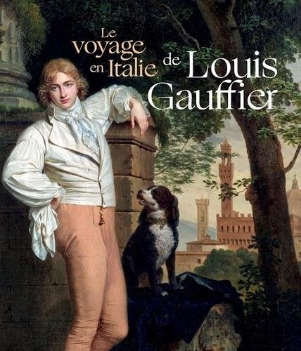 Louis Gauffier / Le Voyage en Italie, Ophalen of Verzenden, Gelezen