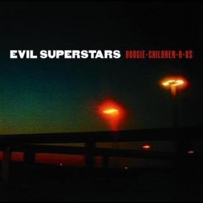 Evil Superstars   Boogie-Children-R-Us, Cd's en Dvd's, Cd's | Rock, Ophalen, Inclusief boekje, Zo goed als nieuw, Indie Rock
