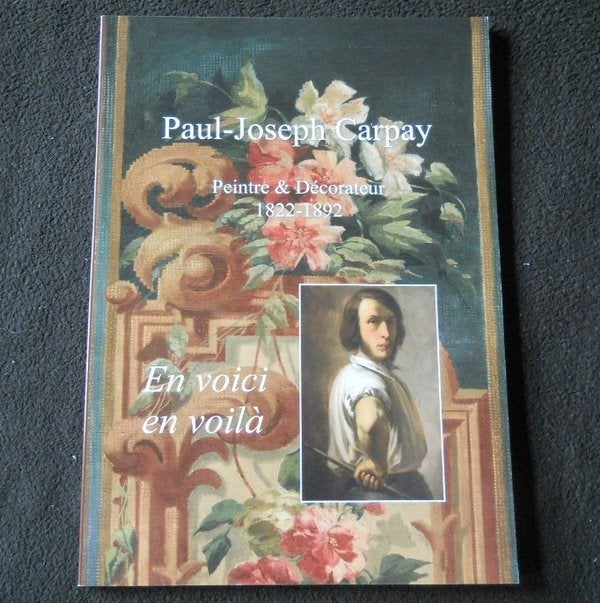 Paul-Joseph Carpay , peintre & décorateur  1822 - 1892, Enlèvement ou Envoi, Utilisé, Peinture et dessin