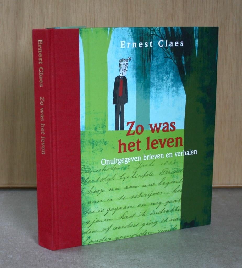Ernest Claes: Zo was het leven. Bibliofiele uitgave., Boeken, Gelezen, België, Ophalen of Verzenden, Ernest Claes