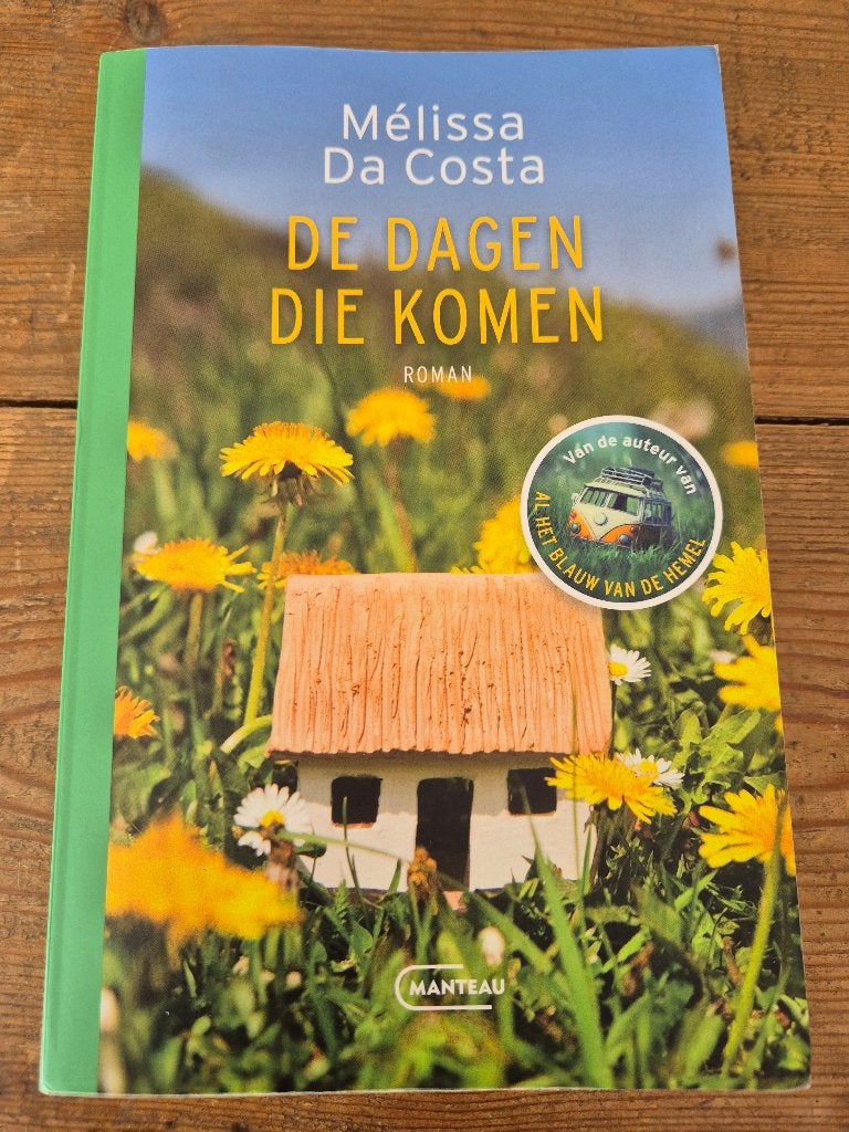 Boek "De dagen die komen"  Mélissa Da Costa - Roman, Boeken, Gelezen, België, Ophalen of Verzenden, Mélissa Da Costa