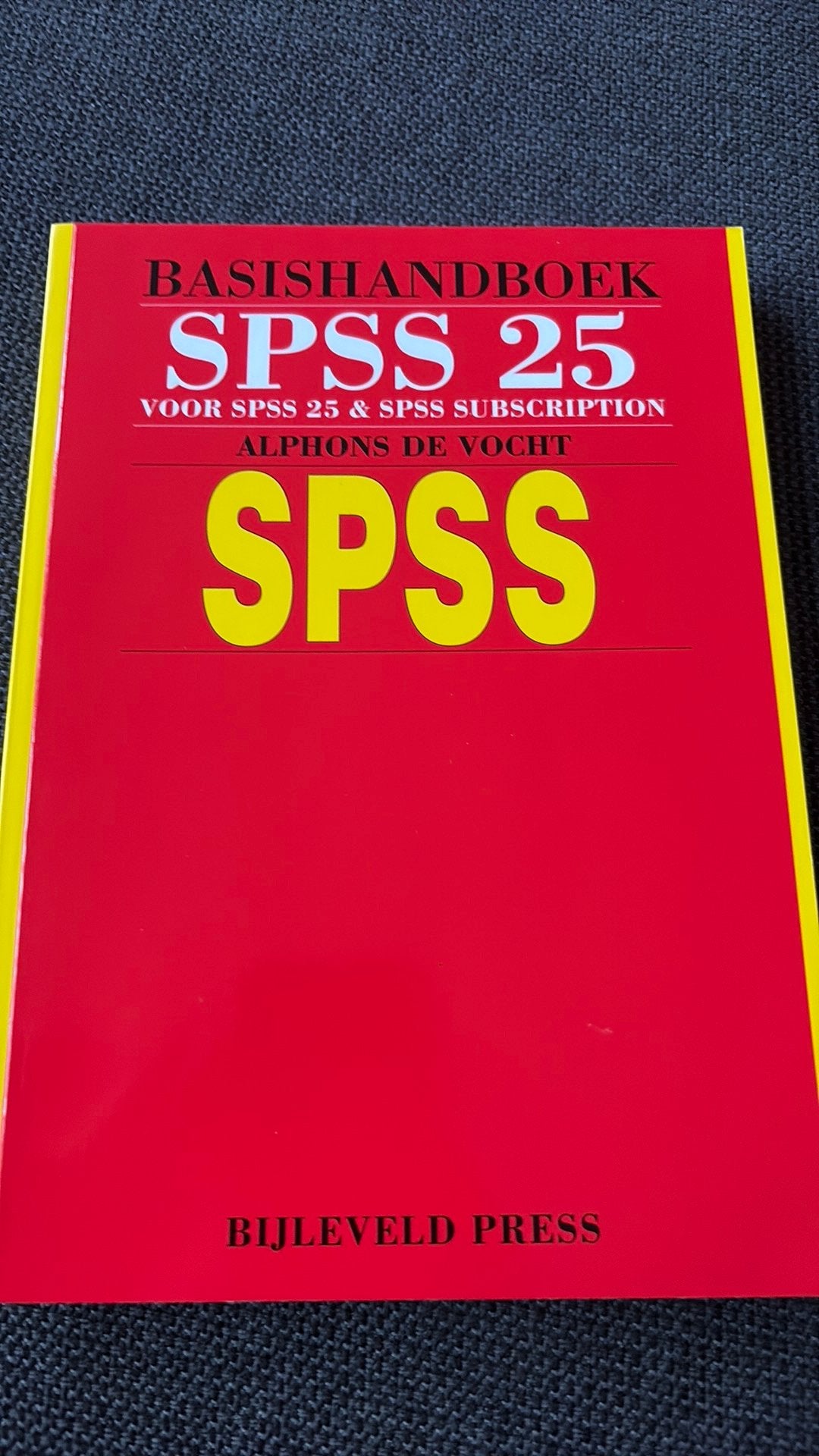 Alphons de Vocht - Basishandboek SPSS 25, Boeken, Ophalen of Verzenden, Alphons de Vocht