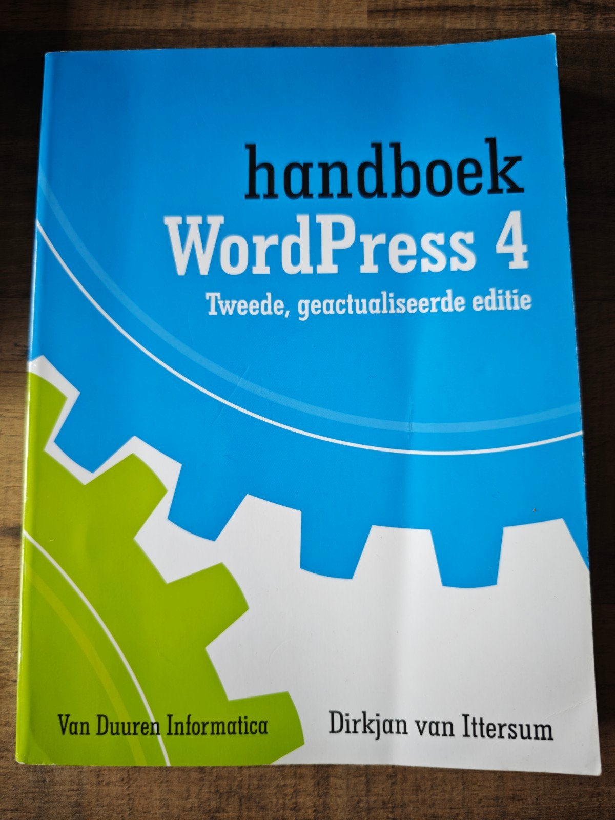 Dirkjan van Ittersum - Handboek Wordpress 4 tweede editie, Gelezen, Dirkjan van Ittersum, Ophalen of Verzenden, Internet of Webdesign