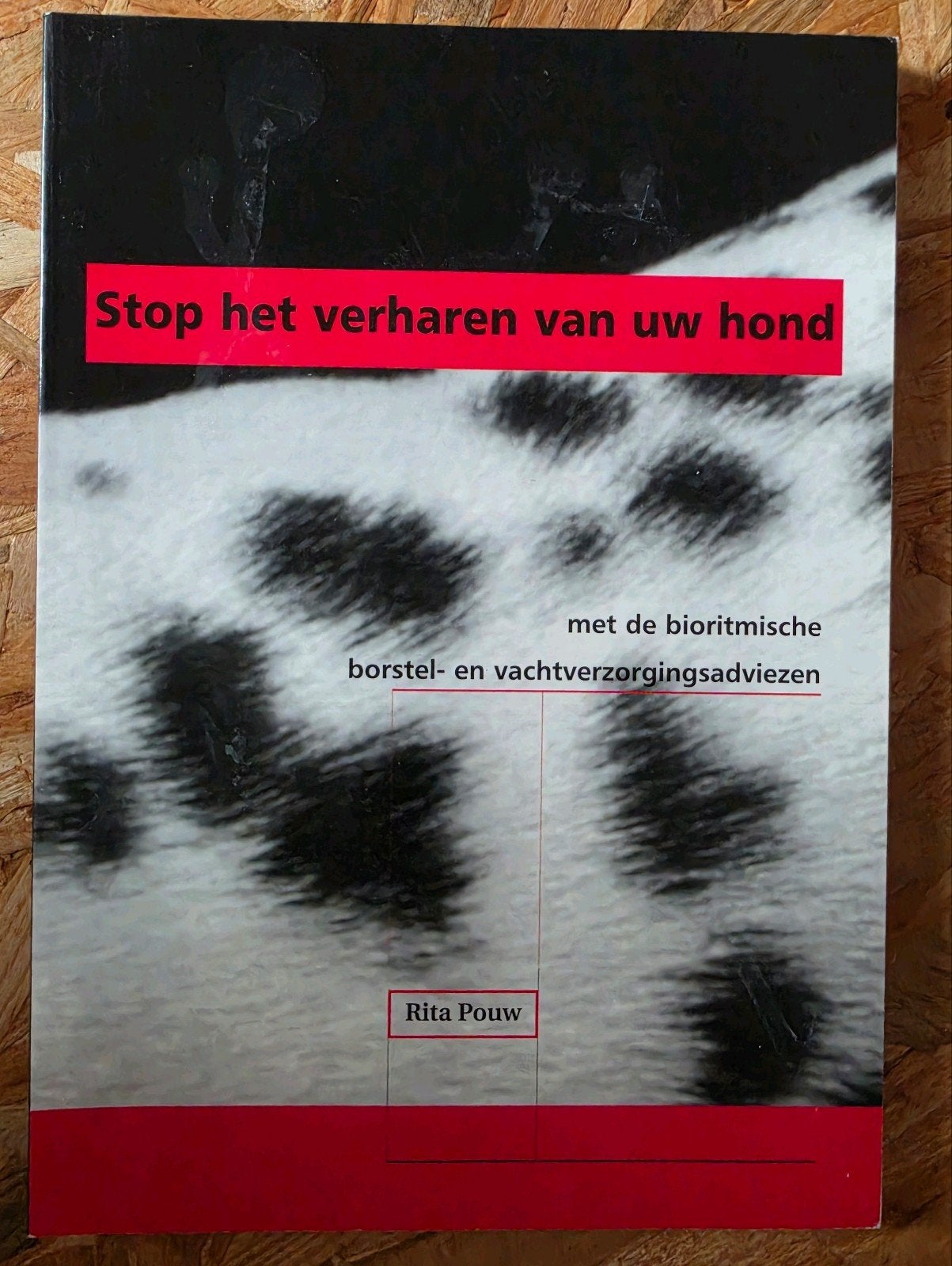 Stop het verharen van uw hond" van auteur Rita Pouw, Livres, Animaux & Animaux domestiques, Enlèvement ou Envoi, Comme neuf, Chiens