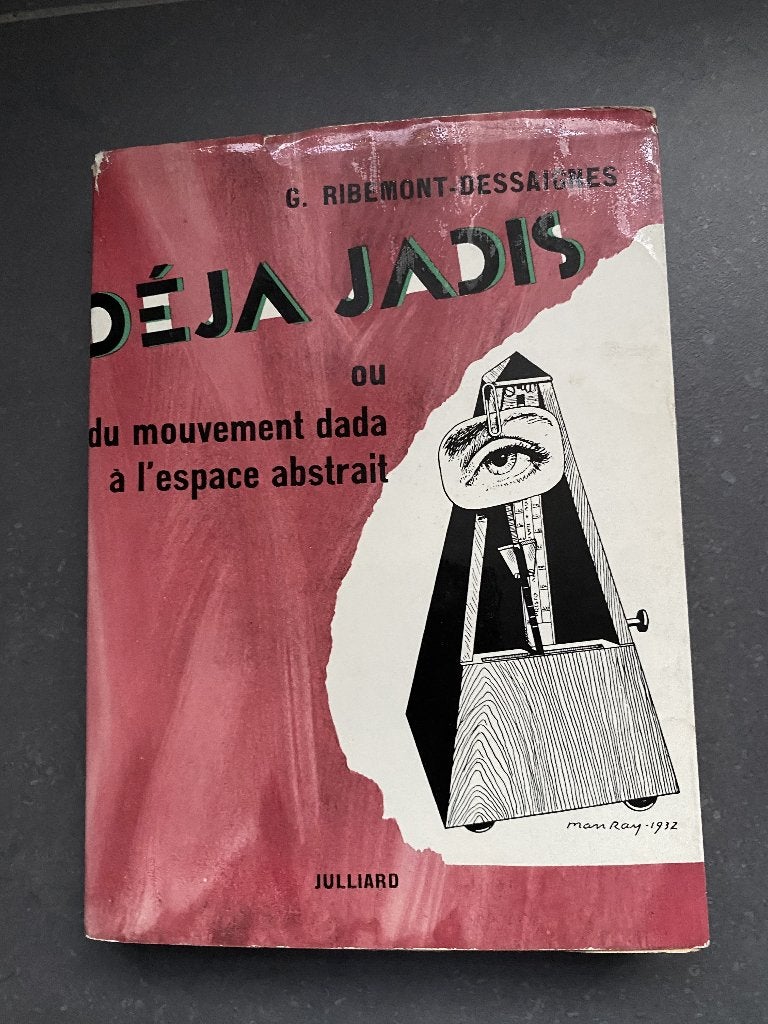 RIBEMONT-DESSAIGNE DADA A L'ESPACE ABSTRAIT 1958 Man Ray, Antiek en Kunst, Ophalen of Verzenden