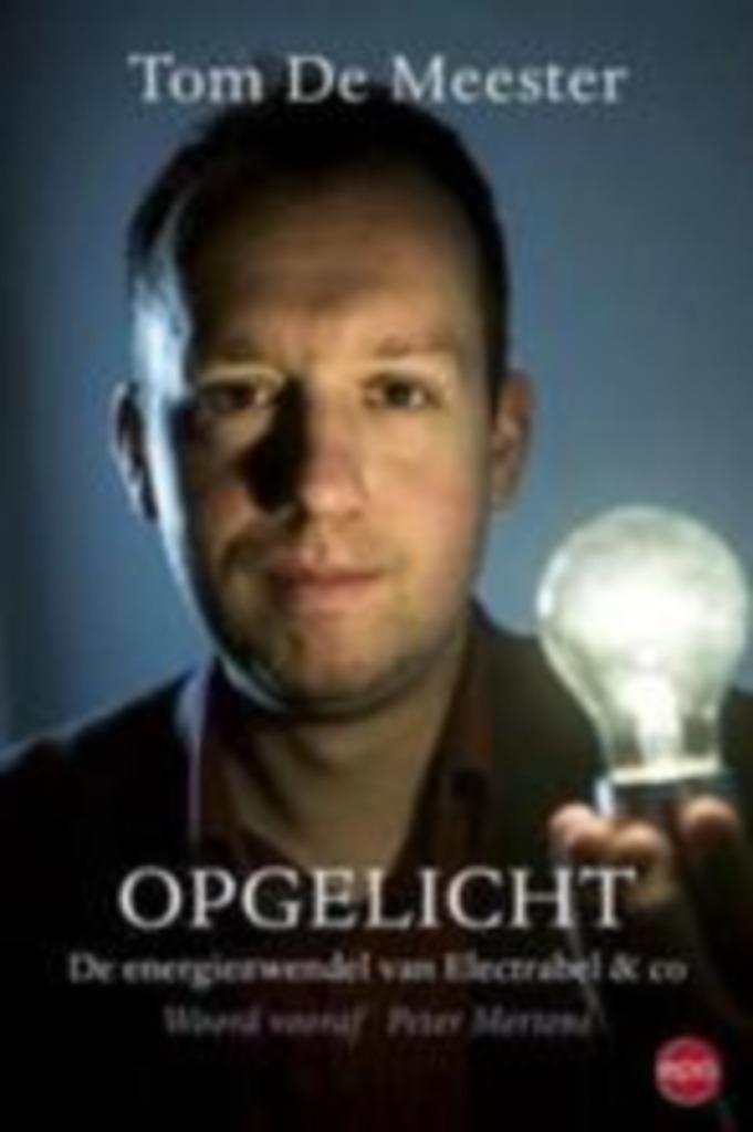 Opgelicht / Tom De Meester, Boeken, Ophalen of Verzenden, Zo goed als nieuw