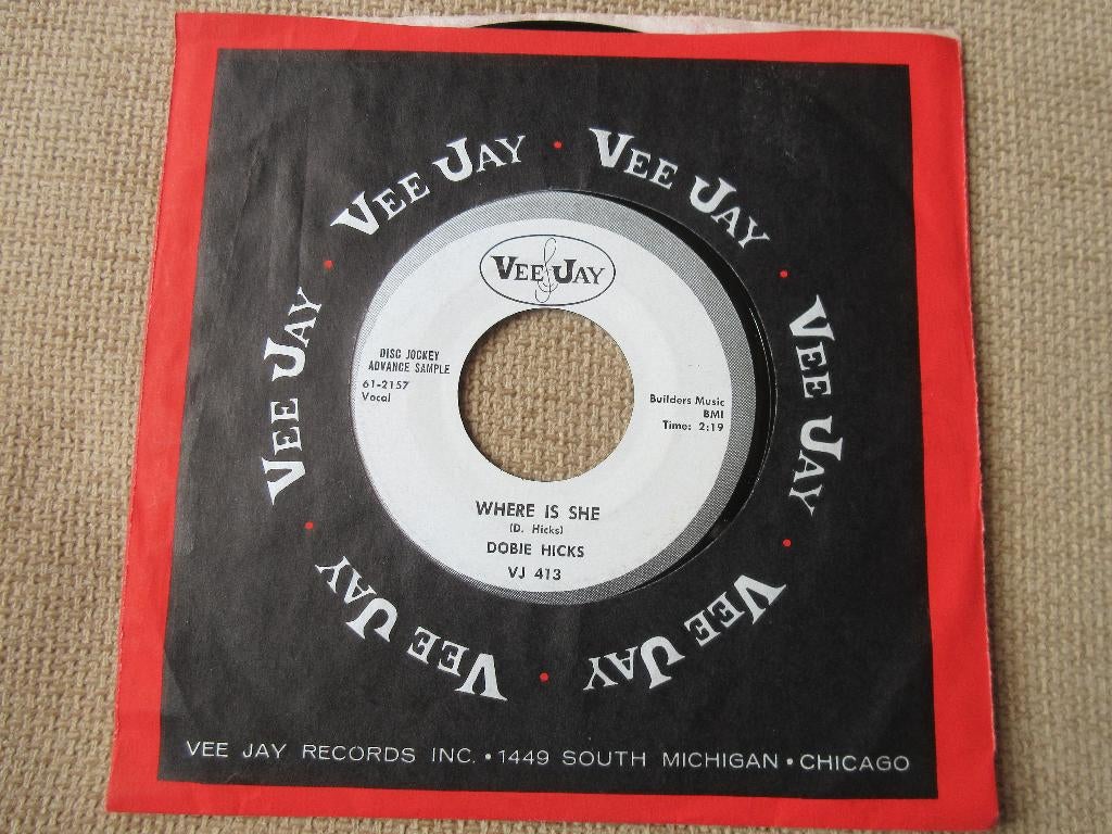 Dobie Hicks - Where Is She / I'll Get Along Somehow, Ophalen of Verzenden, Gebruikt, R&B en Soul