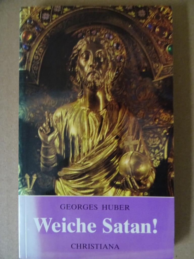 Religieus boekje over duivel Georges Huber Weiche Satan!1997, Ophalen of Verzenden, Nieuw, Georges Huber