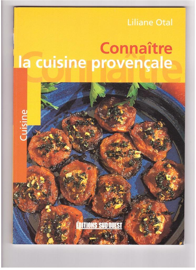 Livre de cuisine - Connaître la cuisine provençale, Enlèvement ou Envoi, Comme neuf