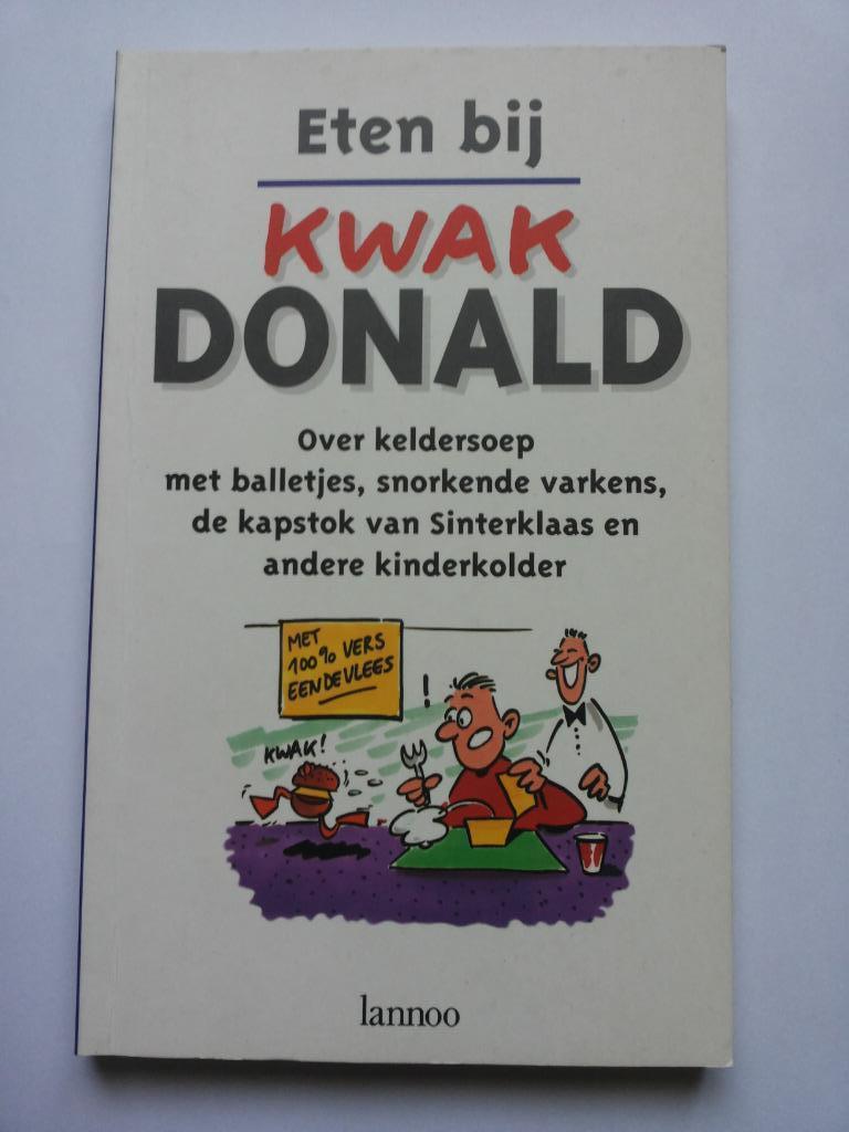 ✍🏻Eten bij Kwak Donald gesignerd Pater Miel verjaardag 1995, Boeken, Ophalen of Verzenden, Zo goed als nieuw