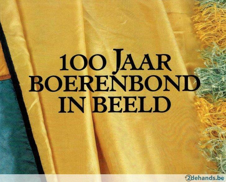 100 jaar Boerenbond in beeld 1890-1990, Enlèvement ou Envoi, Utilisé