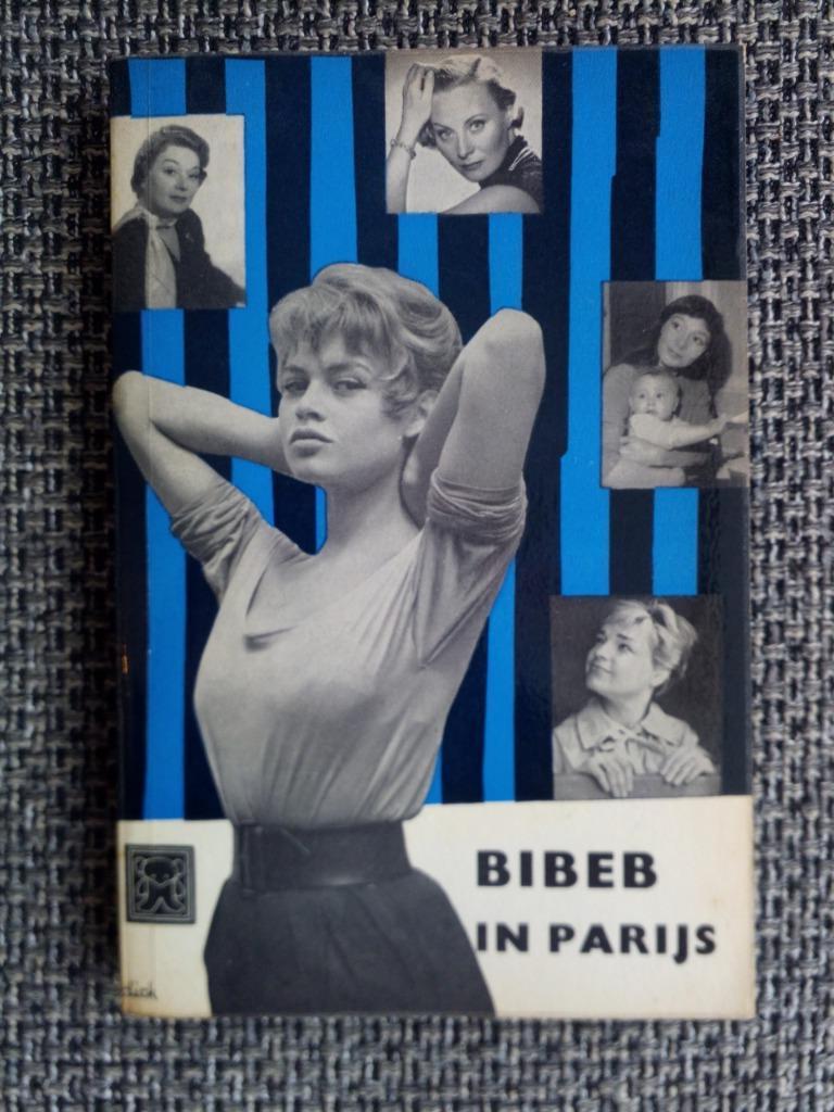 BIBEB in Parijs / BIBEB in Rome / BIBEB in Holland, Gelezen, Eén auteur, BIBEB, Ophalen of Verzenden