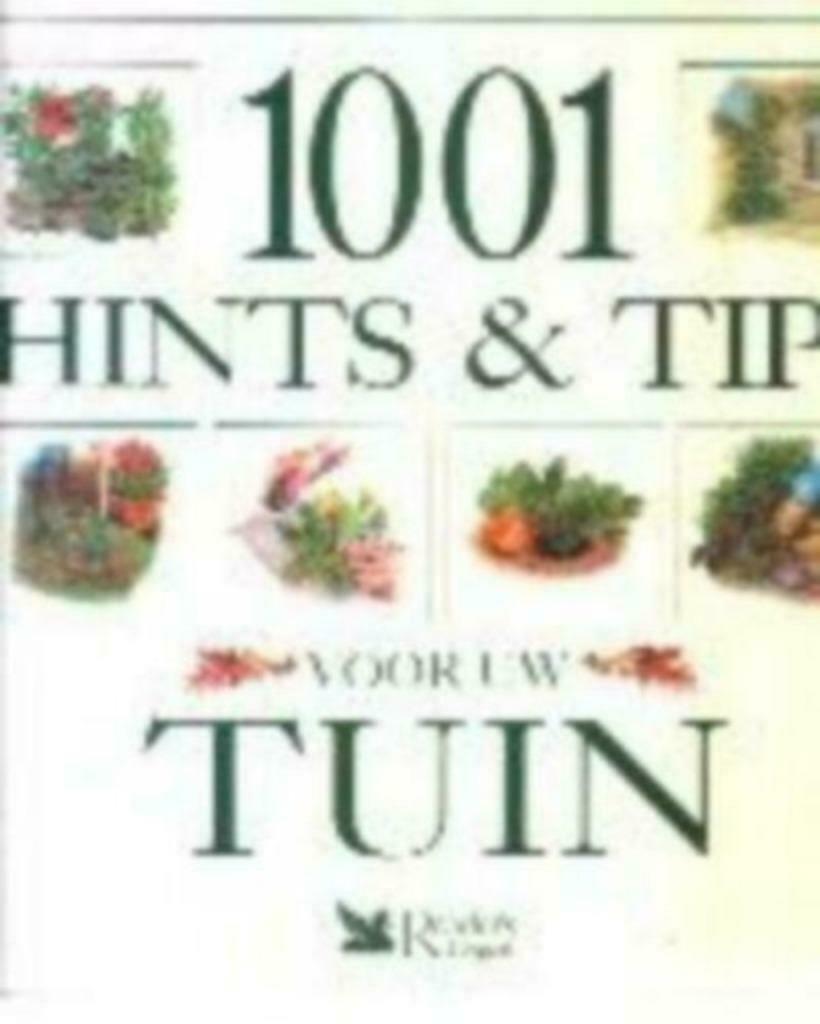 1001 hints & tips voor uw tuin / uitgave reader's Digest, Ophalen of Verzenden, Zo goed als nieuw