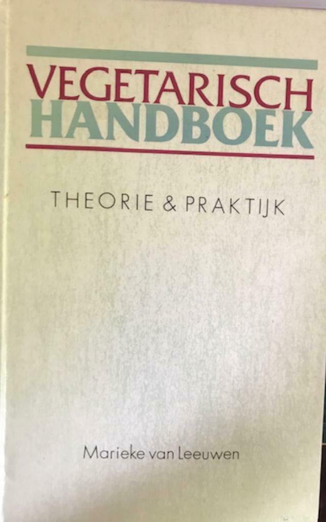 Vegetarisch handboek, Marieke Van Leeuwen, Ophalen, Dieet en Voeding
