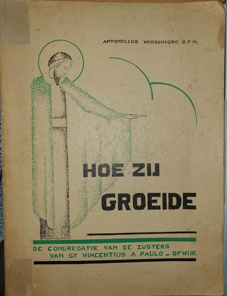 De congregatie van de zusters van St Vincentius A Paulo van, Antonellus Verschuere, Ophalen of Verzenden, 20e eeuw of later, Gelezen