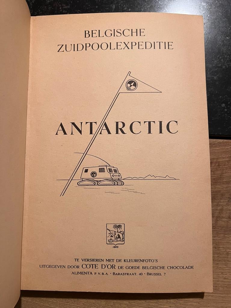 Antartic, Belgische Zuidpoolexpeditie *Cote D'or - Volledig*, Enlèvement ou Envoi, Utilisé, Livre d'images