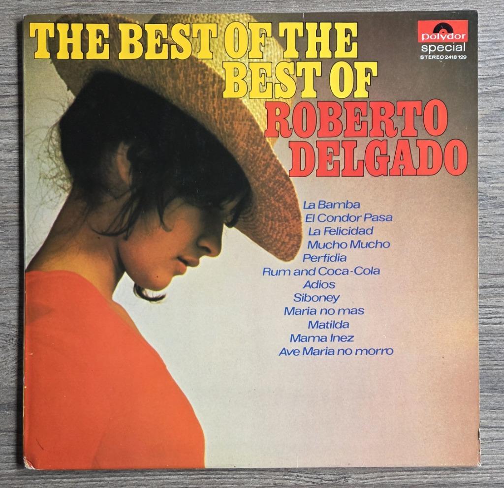 Vinyl "The Best Of The Best Of Roberto Delgado" 1972, Ophalen of Verzenden, Gebruikt