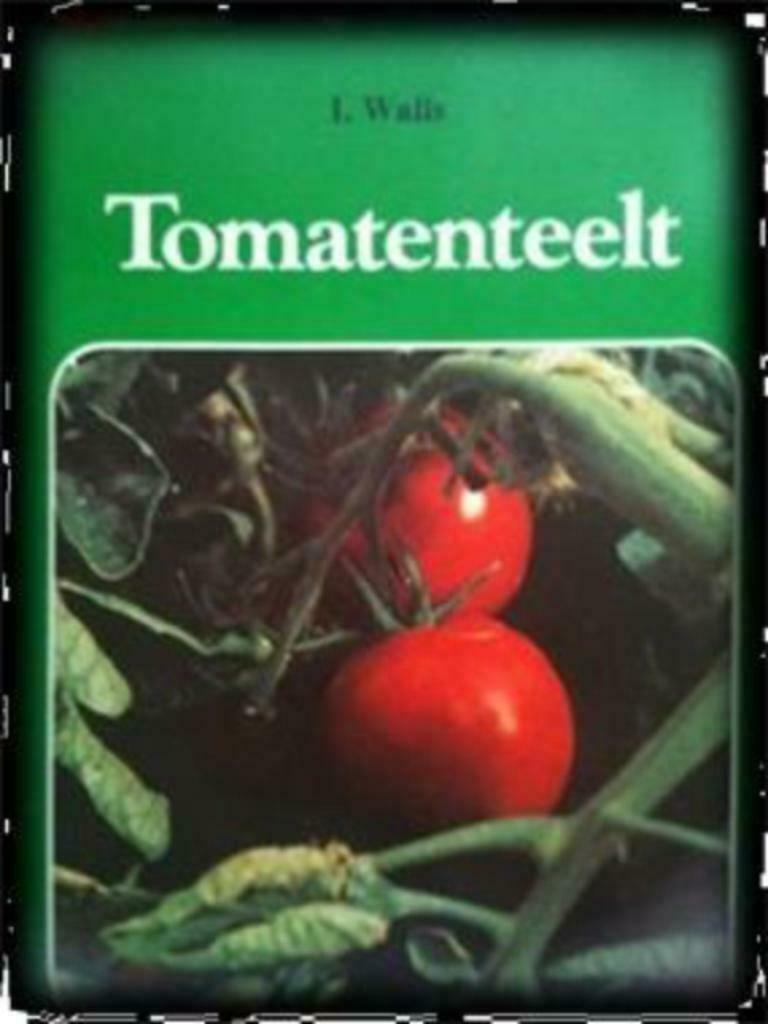 Tomatenteelt, I.Walls, Boeken, Wonen en Tuinieren, Gelezen, Moestuin, Ophalen