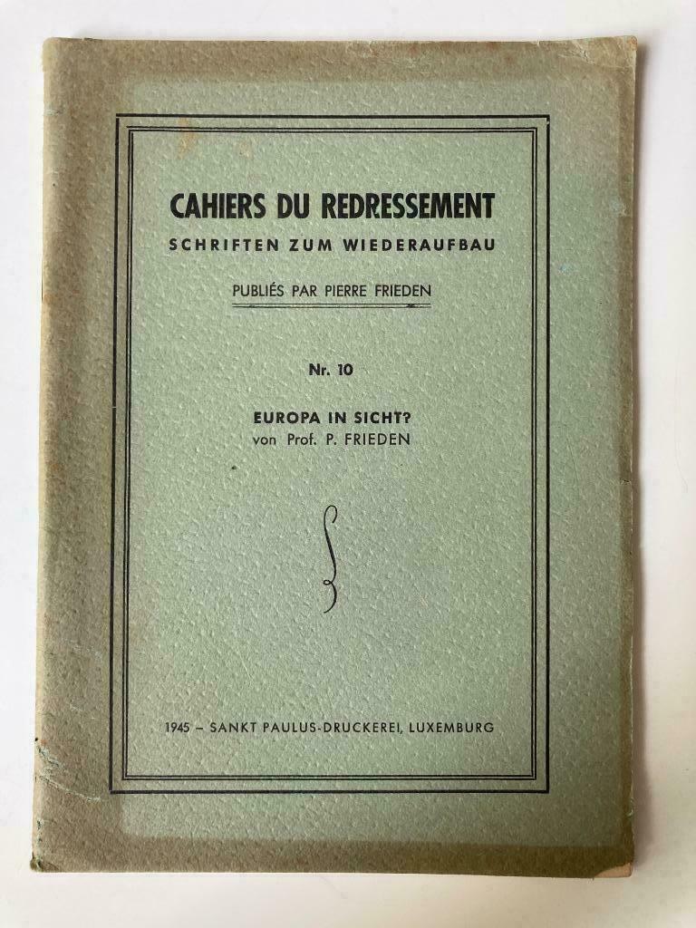 Cahiers du Redressement - Europa in sicht - Prof. P. Frieden, Boeken, Politiek en Maatschappij, Ophalen of Verzenden