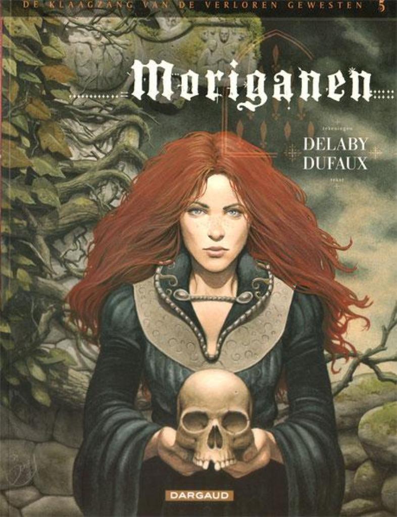 De klaagzang vd verloren gewesten 5: Moriganen Delaby/Dufaux, Ophalen of Verzenden, Zo goed als nieuw