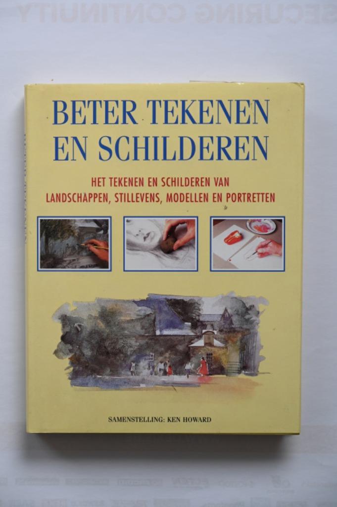 Beter tekenen en Schilderen, Ophalen of Verzenden, Tekenen en Schilderen, Ken Howard