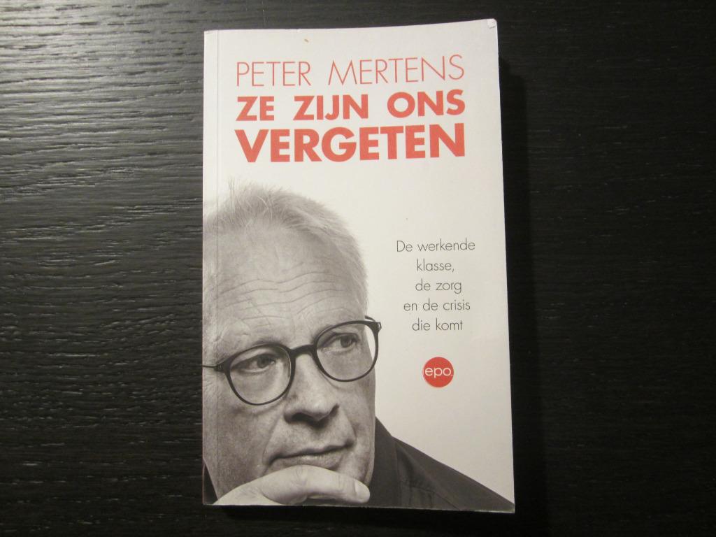 Ze zijn ons vergeten - Peter Mertens-, Boeken, Ophalen of Verzenden