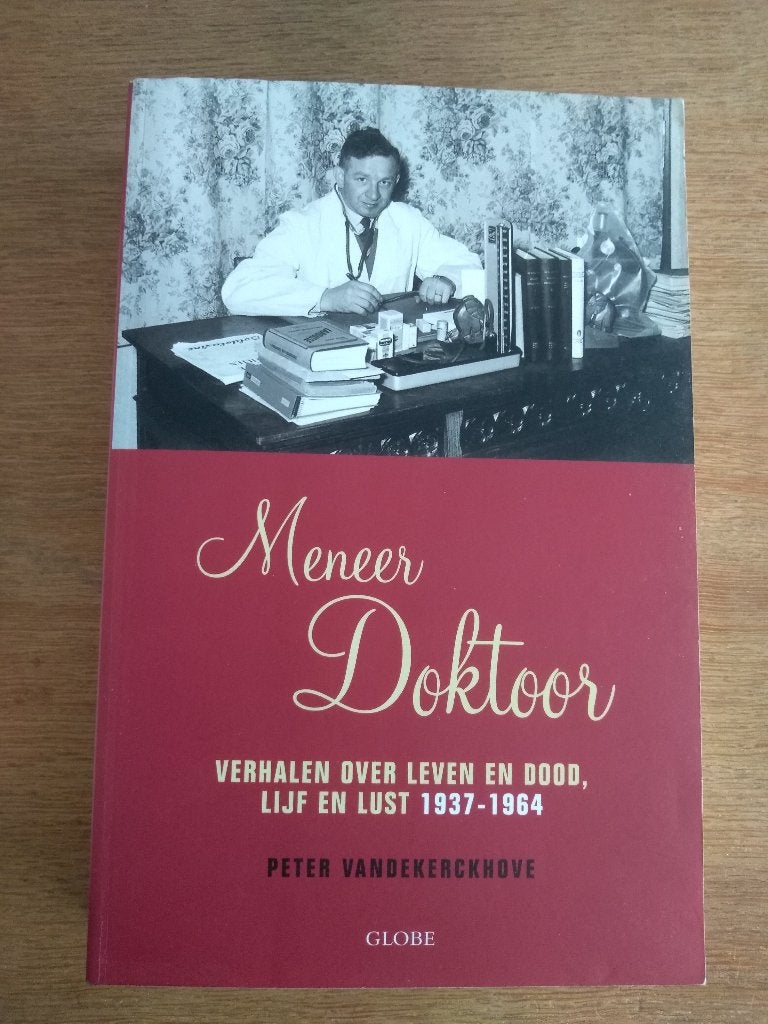MENEER  DOKTOOR  /  Peter Vandekerckhove, Boeken, Ophalen, Nieuw