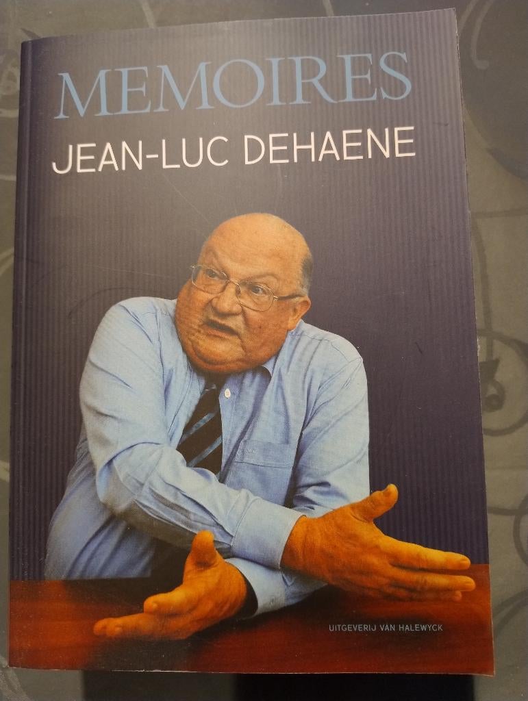 Memoires Jean-Luc Dehaene, Boeken, Ophalen, Jean-Luc Dehaene, Politiek, Zo goed als nieuw