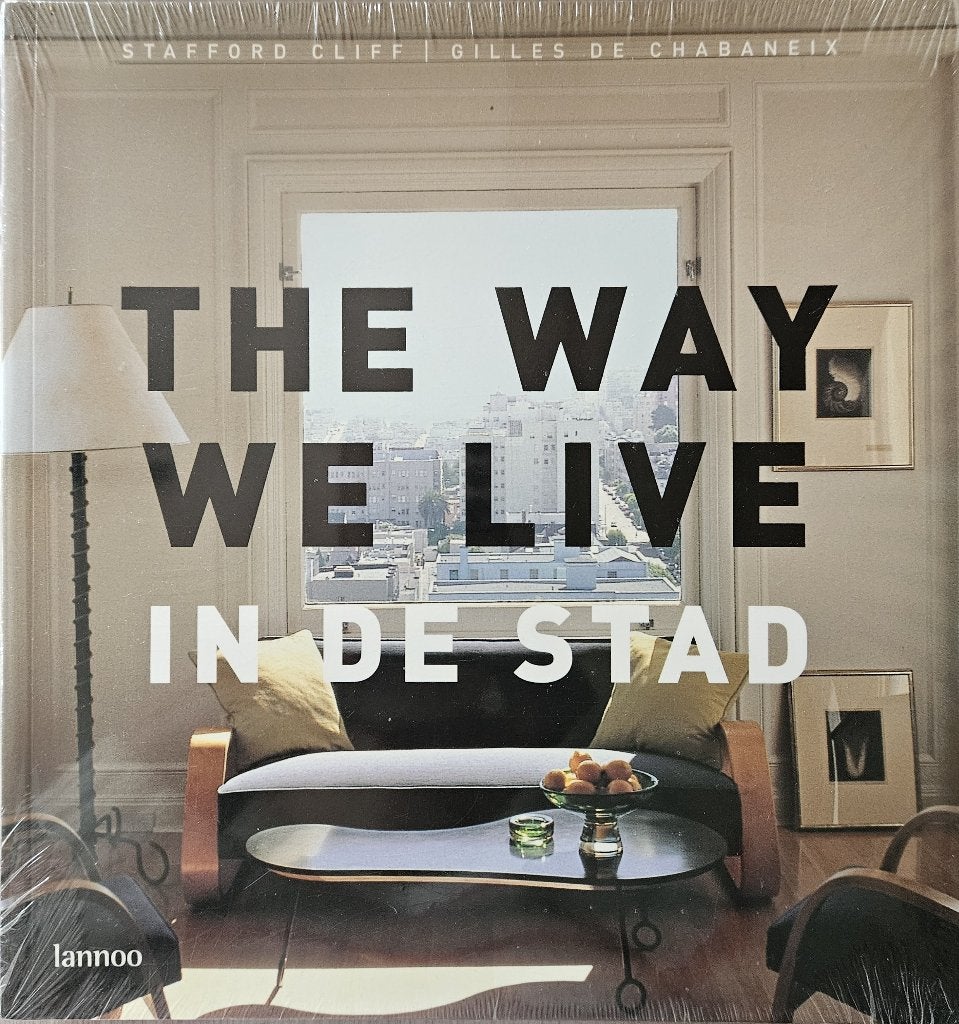 The way we live in de stad - Cliff Stafford - 2007, Nieuw, Ophalen of Verzenden, Cliff Stafford, Interieur en Design