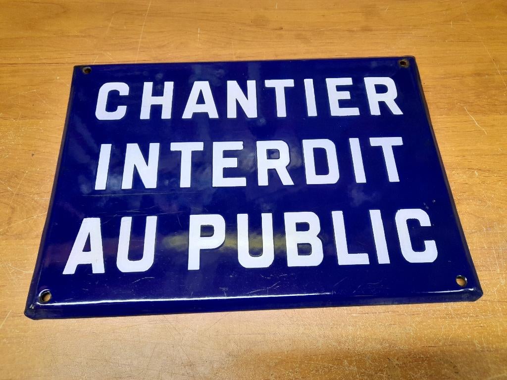 ancienne plaque emaillée chantier interdit public 35x25, Envoi