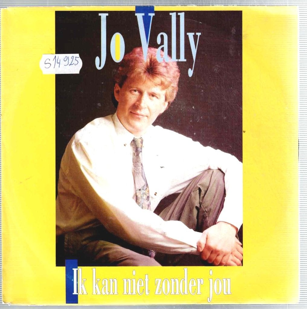 Vinyl, 7"   /   Jo Vally – Ik Kan Niet Zonder Jou, Ophalen of Verzenden, Overige formaten, Overige typen