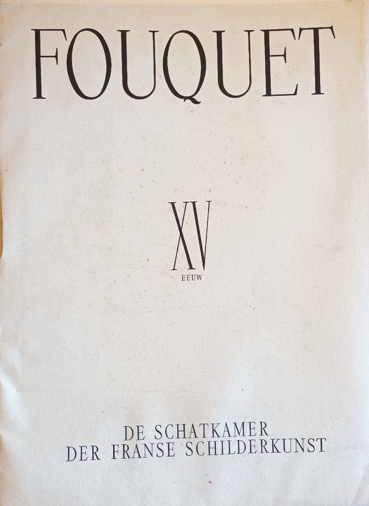 1950 - Germain BAZIN - Fouquet: XV eeuw, Ophalen, Gelezen, Schilder- en Tekenkunst, Germain BAZIN