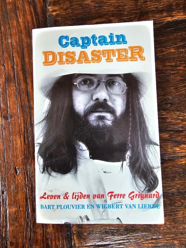 Captain Disaster - Leven en Lijden van Ferre Grignard, Livres, Biographies, Utilisé, Enlèvement ou Envoi