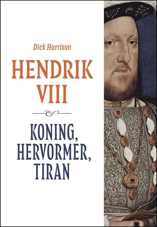 Hendrik VIII, 15e en 16e eeuw, Europa, Ophalen of Verzenden, Dick Harrison