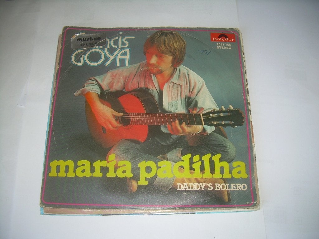 45E SINGLE - Francis Goya‎ — Maria Padilha, Enlèvement ou Envoi, 7 inch, Comme neuf, Pochette photo