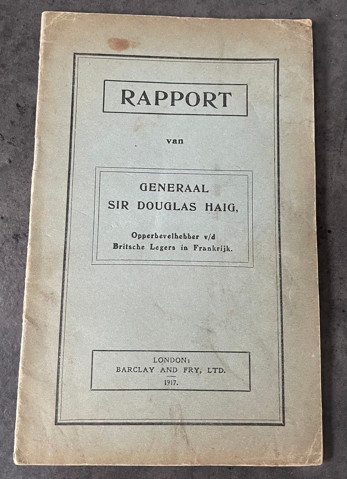 Rapport van Generaal Sir Douglas Haig 1917, Verzamelen, Ophalen of Verzenden
