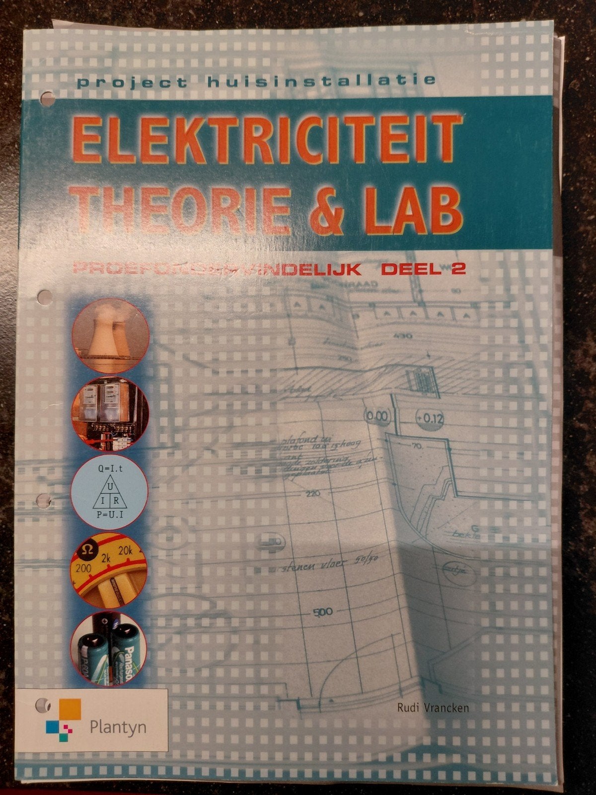 Project huisinstallatie - Elektriciteit en lab proefondervin, Livres, Enlèvement ou Envoi, Néerlandais, Vrancken Rudi