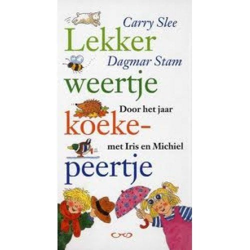 boek: lekker weertje, koekepeertje/ Carry Slee & Dagmar Stam, Ophalen of Verzenden, Zo goed als nieuw, Fictie algemeen, Voorleesboek