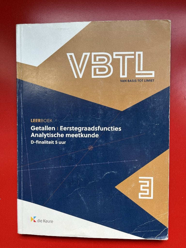 VBTL 3 Leerboek. Getallen/Eerstegraadsfuncties., Boeken, Schoolboeken, ASO, Wiskunde A, Die keure, Ophalen