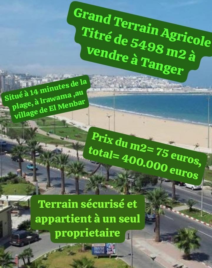 À Vendre Grand Terrain Agricole Titré et sècurisè de 5498 m², Immo, Tanger Maroc, Ventes sans courtier, 1500 m² ou plus