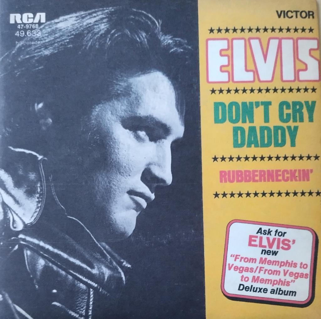 Elvis Presley - Don't cry daddy, Enlèvement ou Envoi, Comme neuf, Pop, Single
