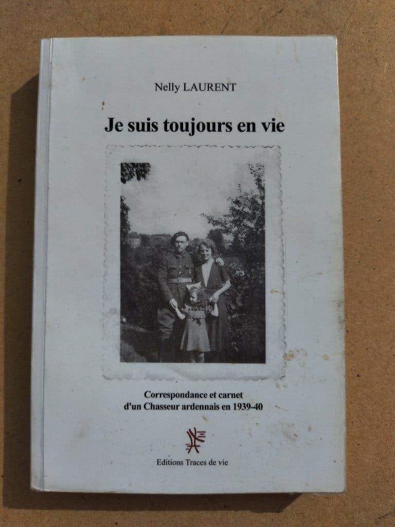 Correspondances et carnet d'un Chasseur Ardennais 39-40, Enlèvement ou Envoi, Nelly Laurent, Deuxième Guerre mondiale, Utilisé