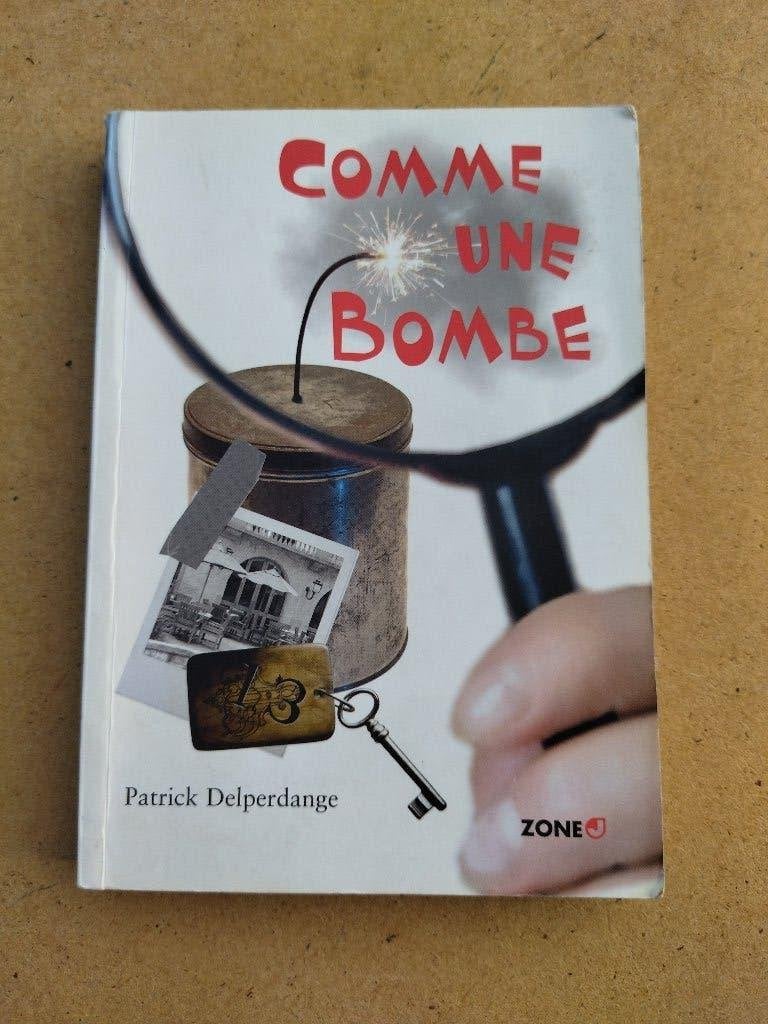 Comme une bombe / Patrick Delperdange, Boeken, Kinderboeken | Jeugd | 10 tot 12 jaar, Gelezen, Patrick Delperdange, Ophalen of Verzenden