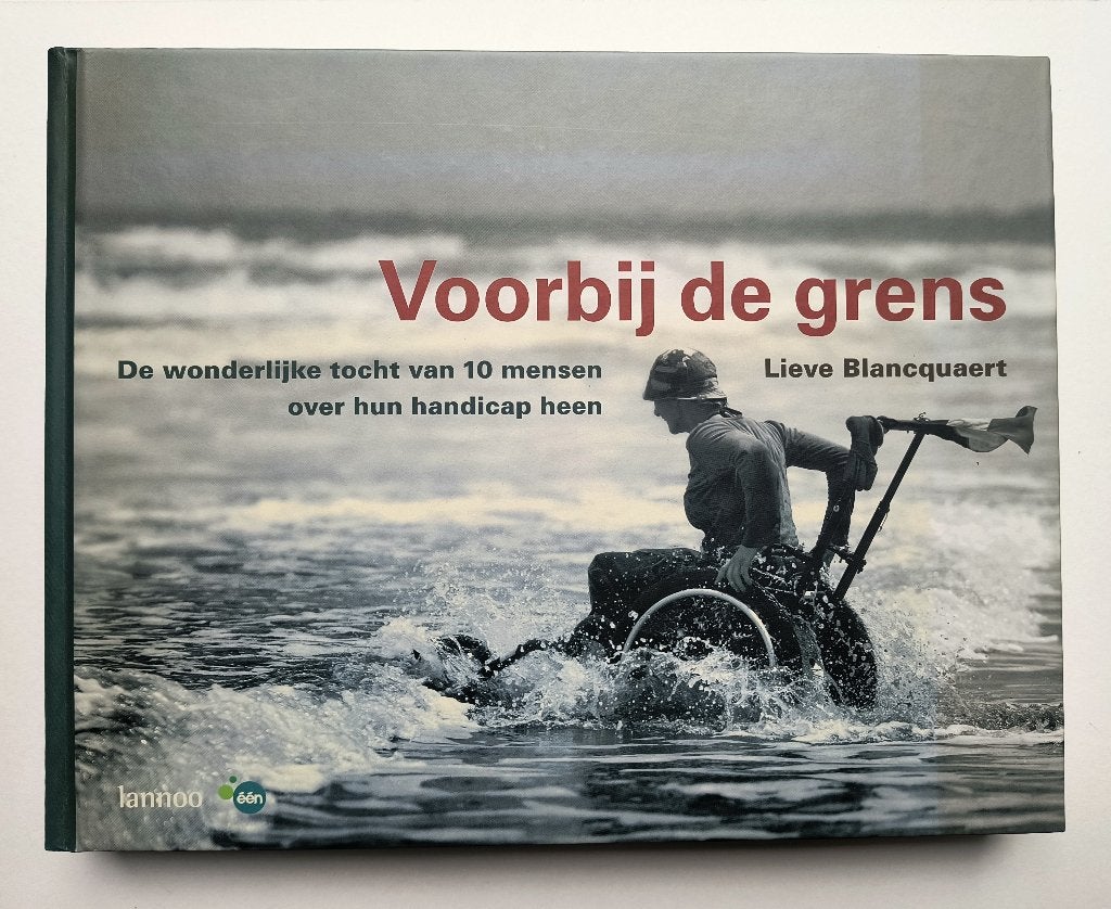 Boek Voorbij de Grens - Lieve Blancquaert, Lieve Blancquaert, Ophalen of Verzenden, Gelezen, Fotografen